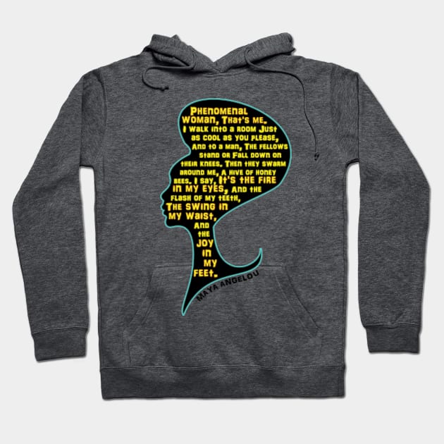 Phenomenal Woman Hoodie by Android Buck